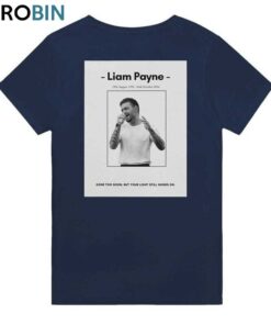Retro Gone To Soon Liam Payne Shirt, Rest In Music Liam Unisex T Shirt Tee Tops