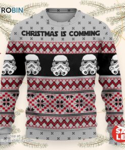 Star Wars Storm Trooper Christmas Is Comming Ugly Christmas Sweater, Star Wars Ugly Sweatshirt