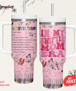 Taylor Swift Swiftie Mom Stanley Cup Tumbler 40 OZ