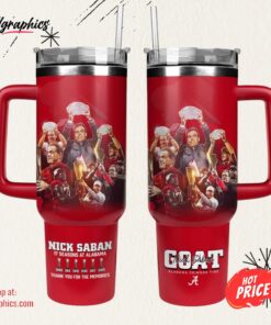 Thank You Nick Saban Coach Stanley Tumbler 40oz