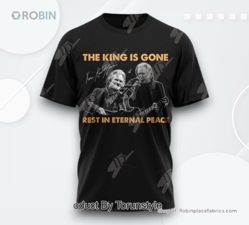 The King Is Gone Rest In Eternal Peace Kris Kristofferson 1959 2024 Thank You For The Memories T Shirt