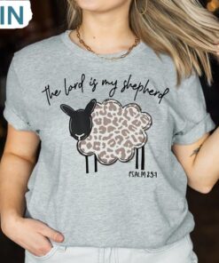 The Lord Is My Shepherd Sweatshirt, Jesus Lover Shirt Unisex Shirt