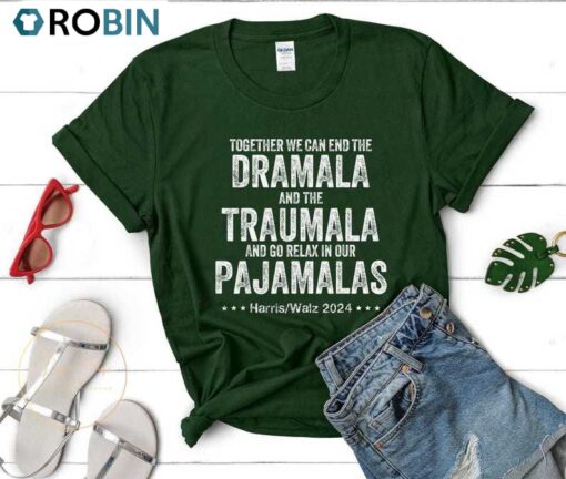 Together We Can End The Dramala And The Traumala Shirt Unisex Shirt