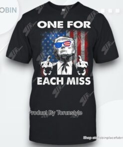 Trump One For Each Miss T Shirt