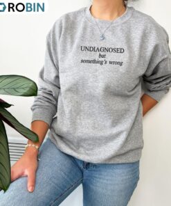Undiagnosed Embroidered Sweatshirt, Mental Health Sweater