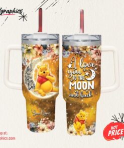 Winnie the Pooh Customized 40 Oz Tumbler I Love You To The Moon and Back