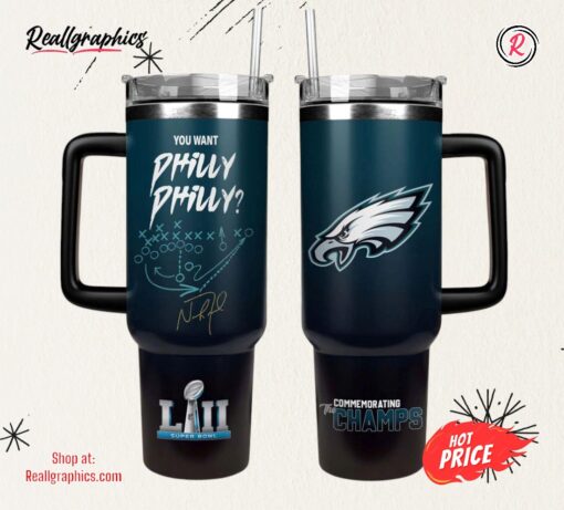 You Want Philly Philly 2024 Stanley Tumbler 40oz