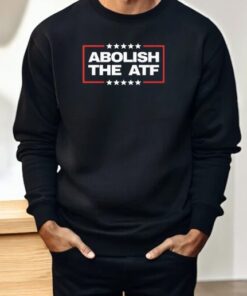 Abolish The Atf 2024 Shirt