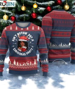 African American Santa Lady Ugly Christmas Sweater Ain’t Nothin’ But A Christmas Party