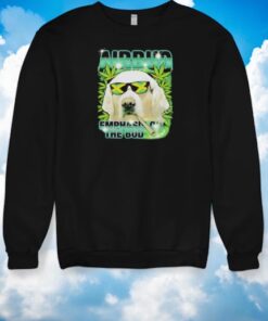 Airbud Emphasis On The Bud Rap Dog Smoking Shirt Airbud Emphasis On The Bud Rap Dog Smoking Shirt