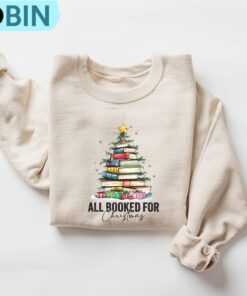 All Booked For Christmas Shirt, Librarian Bookworm Christmas Sweater, Long Sleeve Cotton, Hoodie