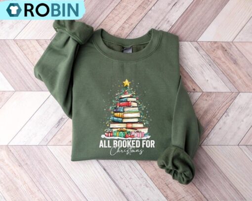 All Booked For Christmas Shirt, Librarian Bookworm Christmas Sweater, Long Sleeve Cotton, Hoodie