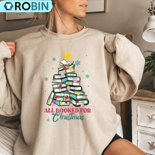 All Booked For Christmas Sweatshirt, Librarian Bookworm Xmas Sweater, Long Sleeve Cotton, Hoodie