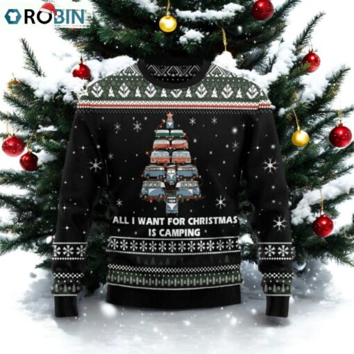 All I Want For Christmas Is Camping Ugly Christmas Sweater