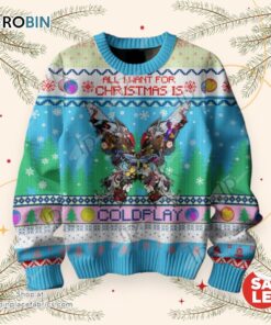 All I Want For Christmas Is Coldplay Sweater, Sweatshirt