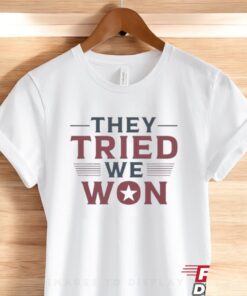 Awesome They Tried We Won Trump Unisex Shirt