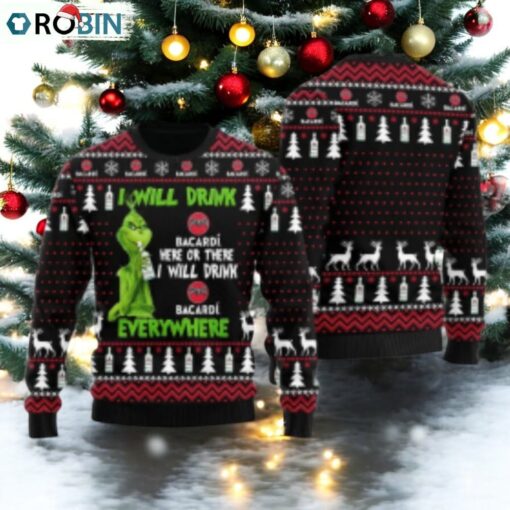 Bacardi Grinch Will Drink Everywhere Ugly Sweater