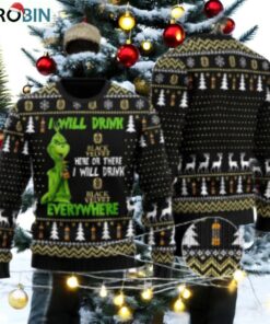 Black Velvet Grinch Will Drink Everywhere Ugly Sweater Black Velvet Grinch Will Drink Everywhere Ugly Sweater