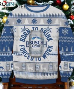 Born to Drink Busch Light Ugly Sweater