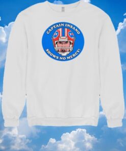 Buffalo Bills Waterboy Mafia Captain Insano Shows No Mercy Shirt