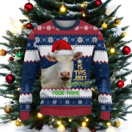 Charolais Is This Jolly Enough Ugly Sweater Xmas, Custom Cow Ugly Sweatshirt Gift For Farmer Cow Lover