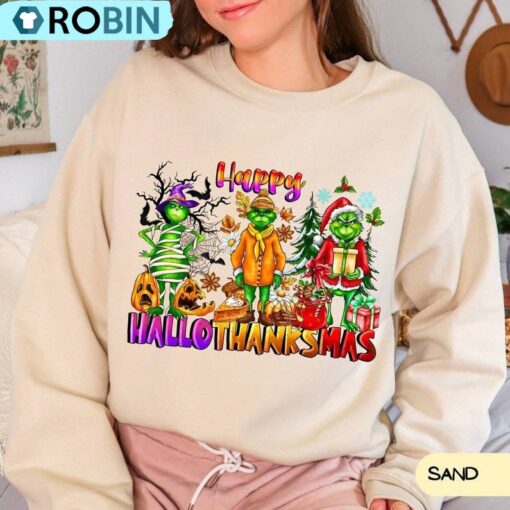 Christmas Thanksgiving Griench Sweatshirt, Happy Hallothanksmas Shirt