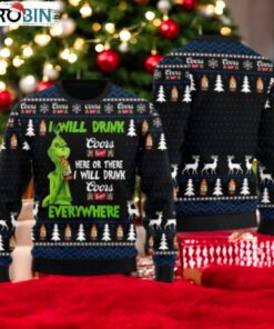 Coors Banquet Grinch Will Drink Everywhere Ugly Sweater