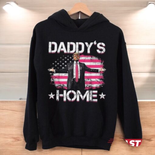 Daddy’s Home Shirt, Trump 2024 Shirt