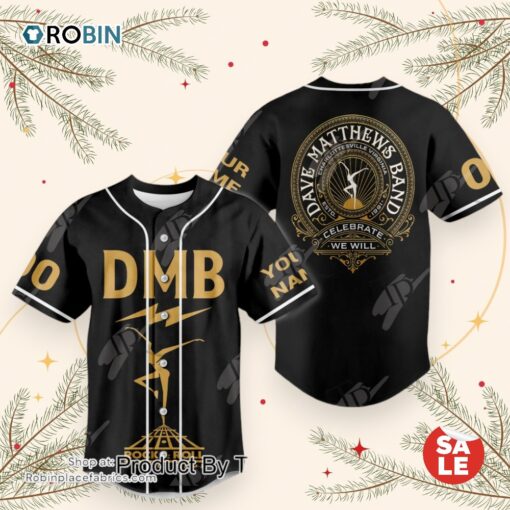 Dave Matthews Band Celebrate We Will Custom Baseball Jersey