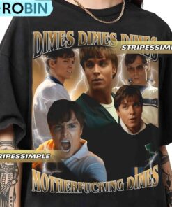 Dimes Dimes Dimes Motherfucking Dimes Shirt, Nicholas Chavez Retro Vintage 90s TShirt