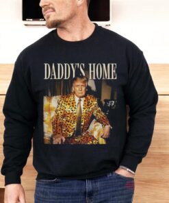 Dixiechick Trump Daddys Home Shirt