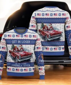 Donald Trump Ugly Christmas Sweater, Get In Loser We Are Taking America Back Sweater