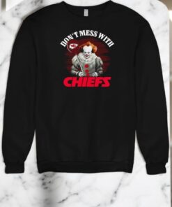 Don’t Mess With Kansas City Chiefs Pennywise It Shirt