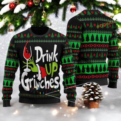 Drink Up Grinches Xmas Ugly Sweater, Party with the Grinch Hilarious Xmas Ugly Sweater
