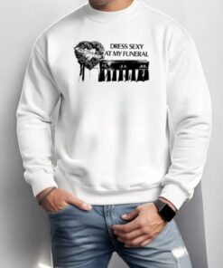 Farewell Transmission Dress Sexy At My Funeral Shirt