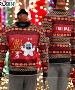 Fireball All I Want For Christmas Is Ugly Sweater