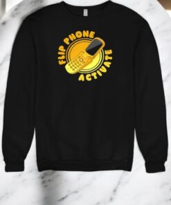Flip Phone Activate Shirt Flip Phone Activate Shirt