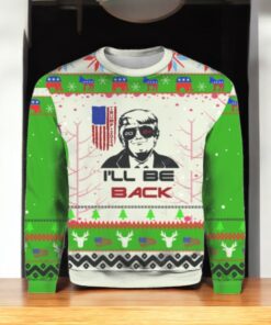 Funny Trump 2024 I’ll Be Back Christmas Sweater Hd
