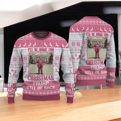 Funny Trump Christmas Unly Sweater, I’ll Be Home For Xmas Unly Sweater