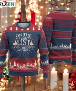 Funny Xmas Ugly Christmas Sweater On The List Of Naughty And I Regret Nothing Middle Finger Funny Xmas Ugly Christmas Sweater On The List Of Naughty And I Regret Nothing Middle Finger