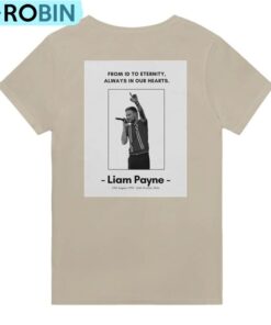 Gone To Soon Liam Payne Shirt, Rest In Peace Liam Unisex T Shirt Tee Tops