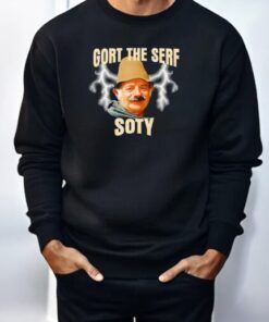 Gort The Serf Soty Shirt
