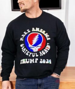 Grateful Dead America Grateful Again Deadheads For Trump 2024 Shirt Grateful Dead America Grateful Again Deadheads For Trump 2024 Shirt