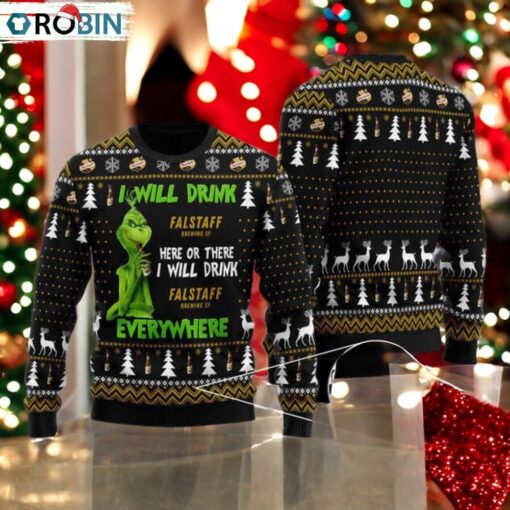 Grinch I Will Drink Falstaff Beer Everywhere Christmas Ugly Sweater