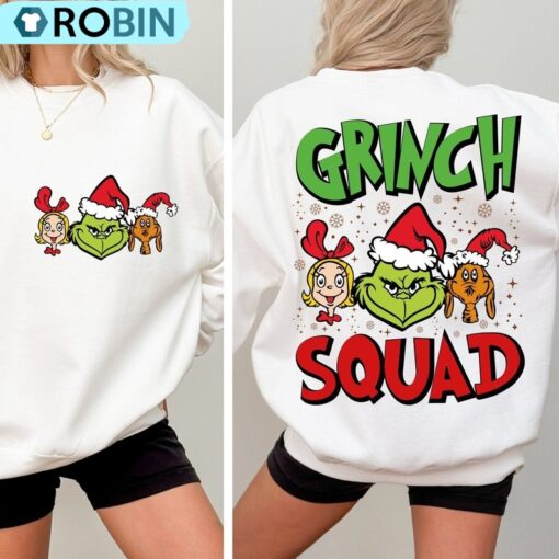 Grinch Squad Sweatshirt, Grinch Front And Back Shirt