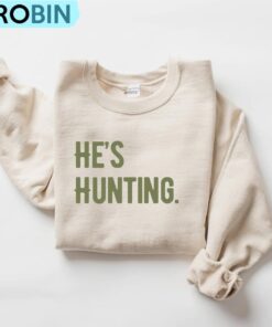 He S Hunting Sweatshirt, Duck Deer Hunting Shirt