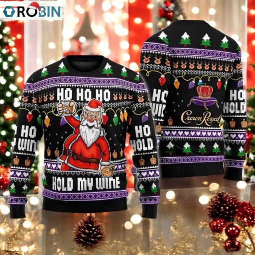 Ho Ho Ho Hold My Wine Santa Ugly Christmas Sweater