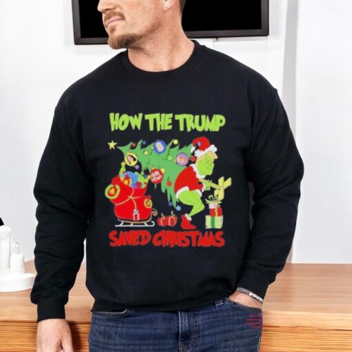 How The Trump Saved Christmas Grinch Trump Make Xmas Great Again Shirt
