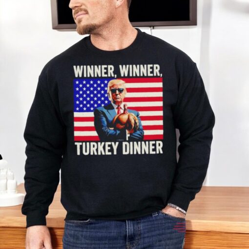 Humor Donald Trump Winner Winner Turkey Dinner Thanksgiving Us Flag Shirt