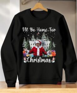 I_Ll Be Home For Christmas Funny Santa Claus Trump 2024 Shirt